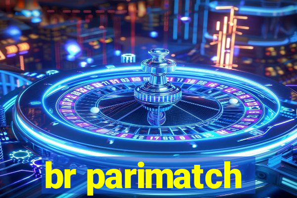 br parimatch